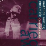 1991 | Carried away | Mathilde Santing
