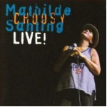 2006 | Choosy live | Mathilde Santing